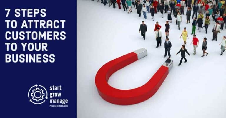 7 Steps to Attract Customers to Your Business