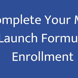 Complete Your MSP Launch Formula Enrollment