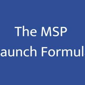 The MSP Launch Formula